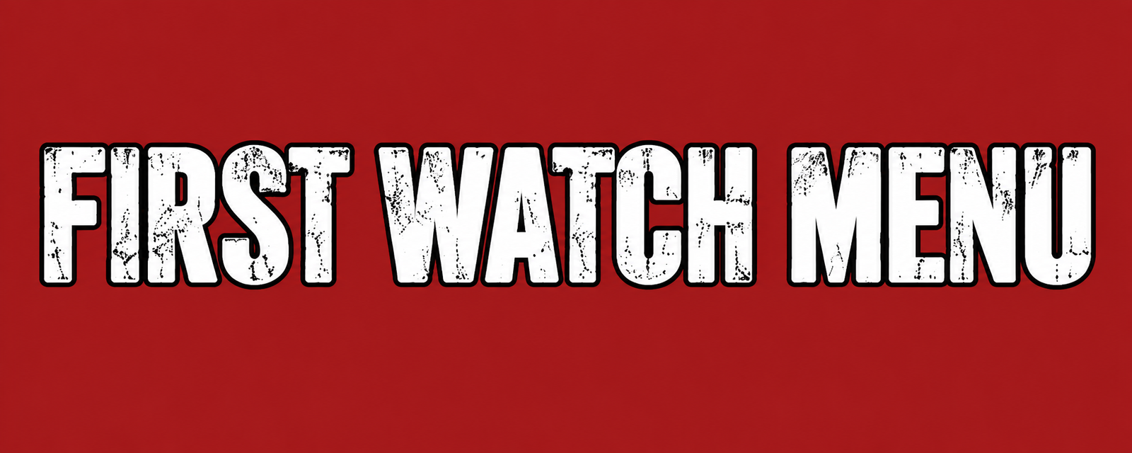 First Watch Menu logo with white text on a red background
